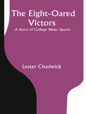 cover image of The Eight-Oared Victors